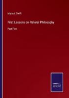 First Lessons on Natural Philosophy