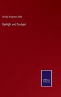 Gaslight and Daylight