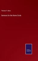 Sermons for the Home Circle