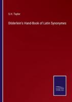 Döderlein's Hand-Book of Latin Synonymes