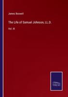 The Life of Samuel Johnson, LL.D.