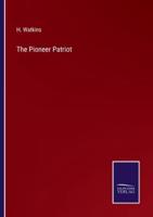 The Pioneer Patriot