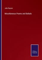 Miscellaneous Poems and Ballads