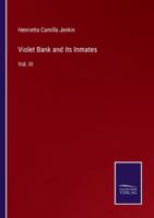 Violet Bank and Its Inmates