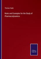 Rules and Examples for the Study of Pharmacodynamics