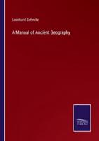 A Manual of Ancient Geography