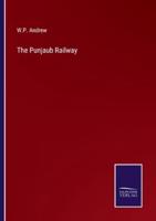The Punjaub Railway