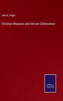 Christian Missions and African Colonization