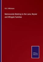 Memoranda Relating to the Lane, Reyner and Whipple Families