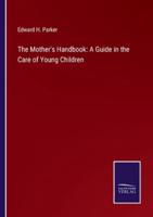 The Mother's Handbook