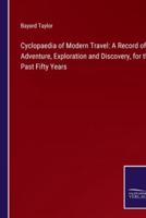 Cyclopaedia of Modern Travel