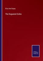 The Huguenot Exiles
