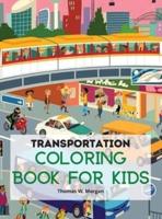 Transportation Coloring Book for Kids