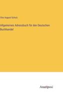 Allgemeines Adressbuch Für Den Deutschen Buchhandel