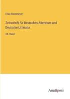 Zeitschrift Für Deutsches Alterthum Und Deutsche Litteratur