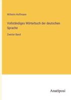 Vollständiges Wörterbuch Der Deutschen Sprache