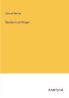 Sermons on Prayer