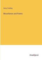 Miscellanies and Poems
