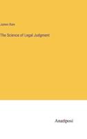 The Science of Legal Judgment