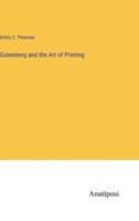 Gutenberg and the Art of Printing