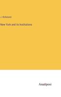 New York and Its Institutions
