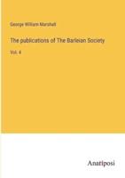 The Publications of The Barleian Society