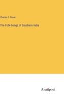 The Folk-Songs of Southern India