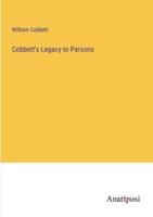Cobbett's Legacy to Parsons