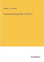 The German-French War of 1870-71