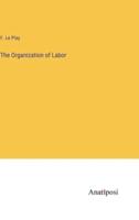 The Organization of Labor