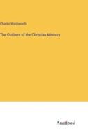 The Outlines of the Christian Ministry