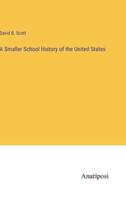 A Smaller School History of the United States