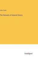 The Elements of General History