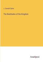 The Beatitudes of the Kingdom