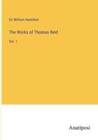 The Works of Thomas Reid