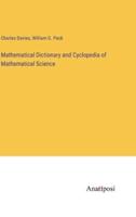 Mathematical Dictionary and Cyclopedia of Mathematical Science