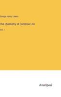 The Chemistry of Common Life