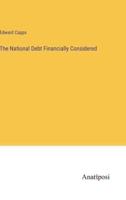 The National Debt Financially Considered