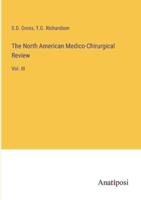 The North American Medico-Chirurgical Review