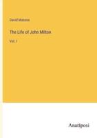 The Life of John Milton