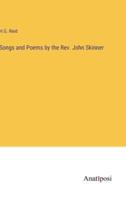 Songs and Poems by the Rev. John Skinner