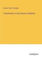 A Dissertation on the Science of Method