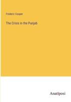 The Crisis in the Punjab