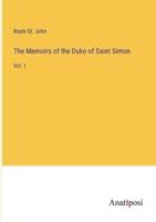 The Memoirs of the Duke of Saint Simon