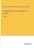 Clinique Médicale Sur Les Maladies Des Femmes