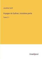 Voyages De Gulliver, Troisième Partie