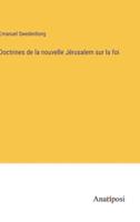 Doctrines De La Nouvelle Jérusalem Sur La Foi