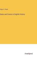 Dates and Events in English History