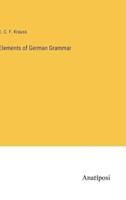 Elements of German Grammar