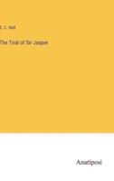 The Trial of Sir Jasper